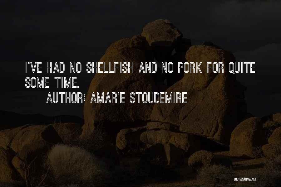 Amar Quotes By Amar'e Stoudemire