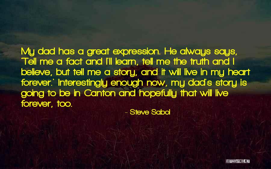 Amaradione Quotes By Steve Sabol Amaradione Quotes By Steve Sabol