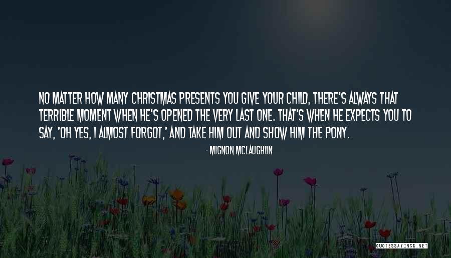 Amarah Dean Quotes By Mignon McLaughlin Amarah Dean Quotes By Mignon McLaughlin