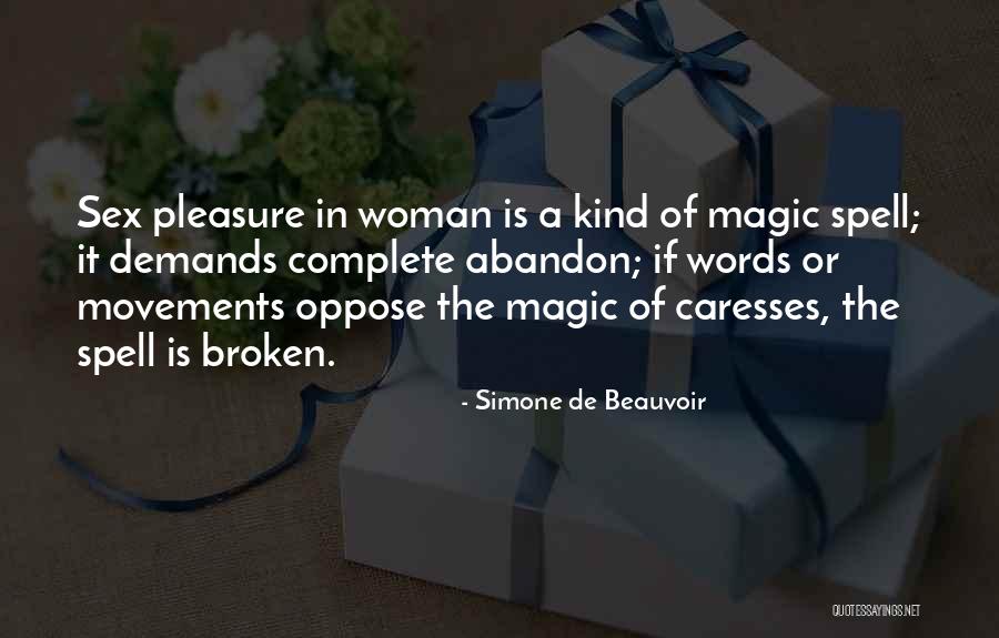 Amarah Wrestling Quotes By Simone De Beauvoir