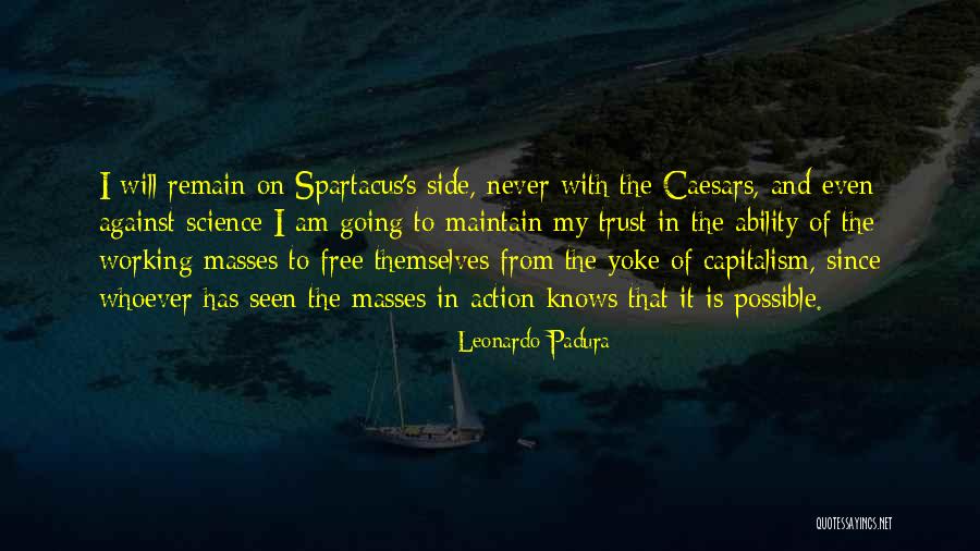 Amaralina Casa Quotes By Leonardo Padura Amaralina Casa Quotes By Leonardo Padura