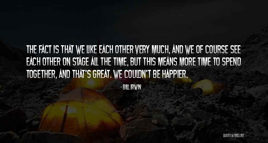 Amaram Quotes By Bill Irwin Amaram Quotes By Bill Irwin