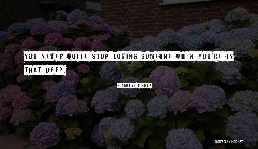 Amaram Quotes By Tarryn Fisher Amaram Quotes By Tarryn Fisher