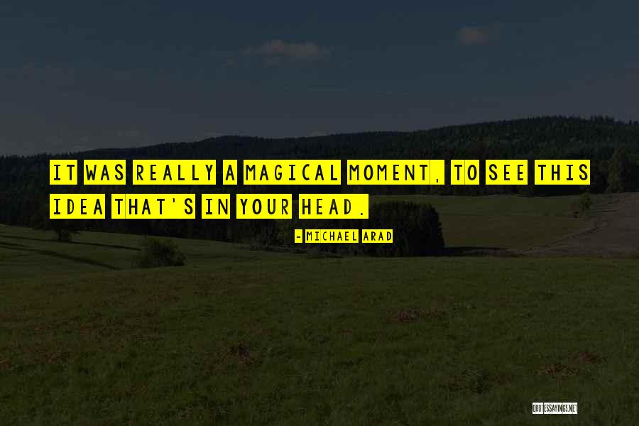 Amaramehdi Quotes By Michael Arad