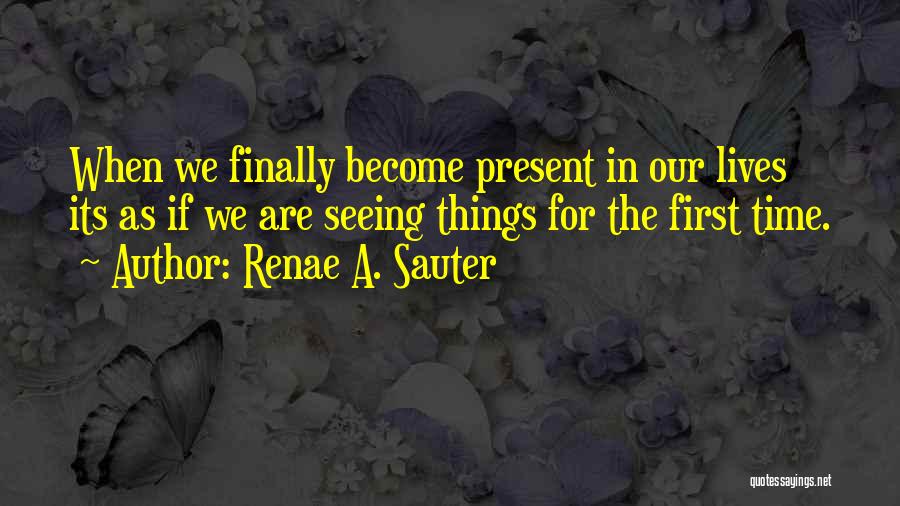 Amarasinghe Builders Quotes By Renae A. Sauter