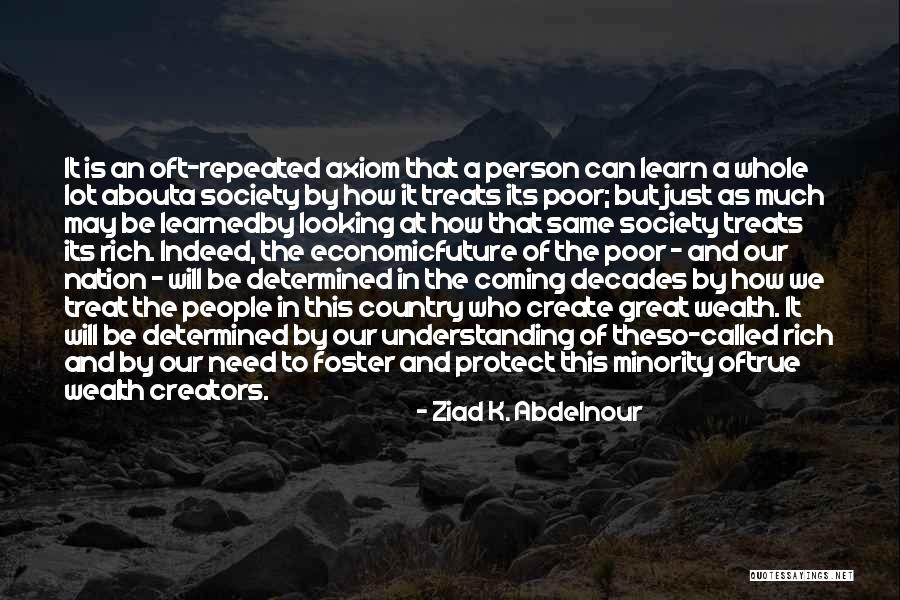 Amarasiri Dodangoda Quotes By Ziad K. Abdelnour Amarasiri Dodangoda Quotes By Ziad K. Abdelnour