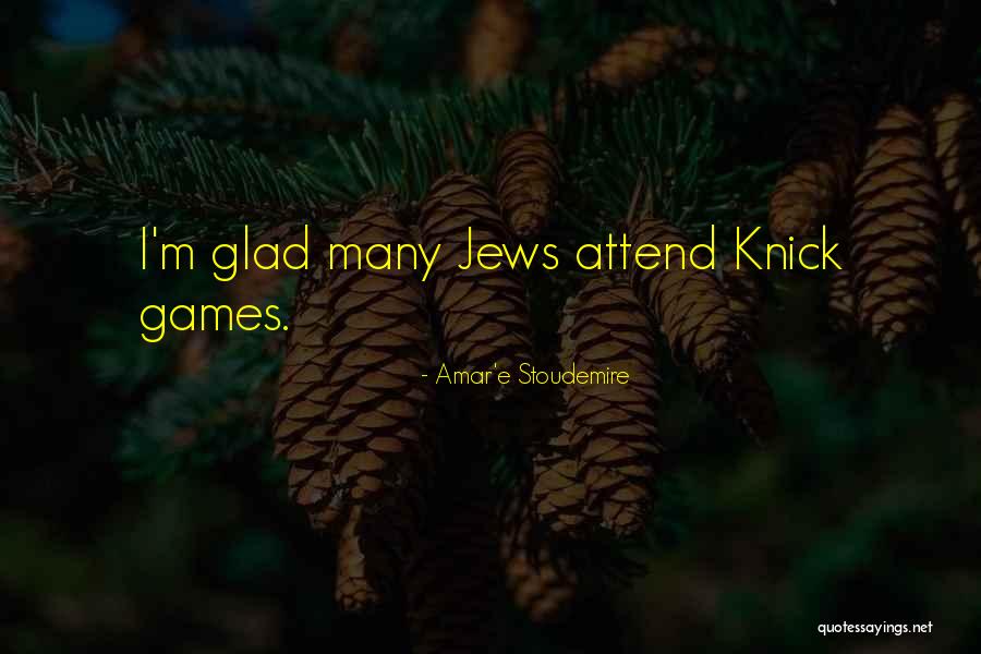 Amar'e Stoudemire Quotes 379680 Amar'e Stoudemire Quotes 379680
