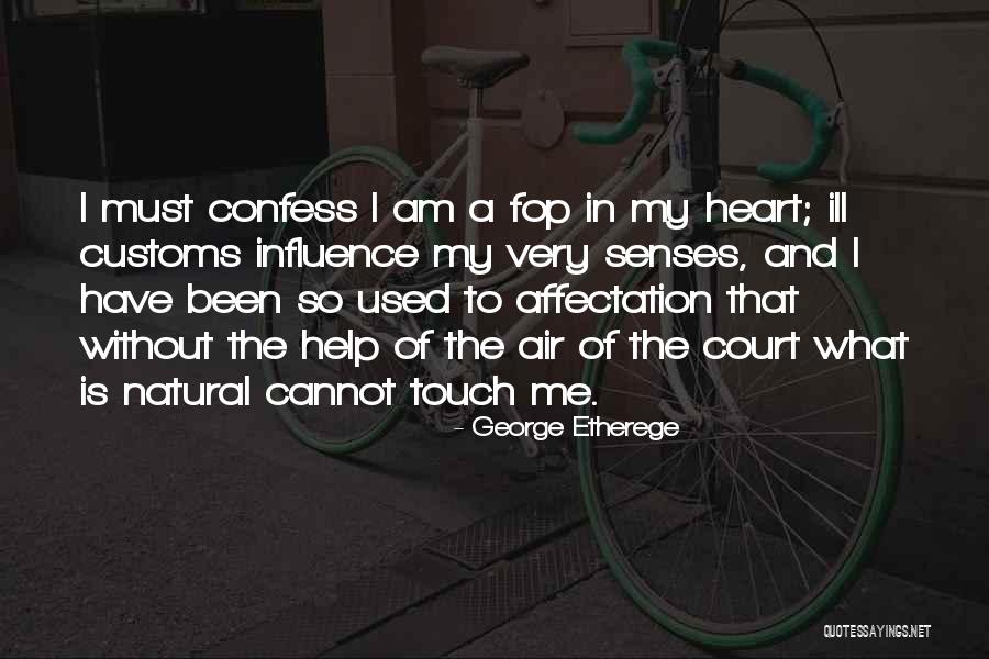 Amarelle Montzen Quotes By George Etherege Amarelle Montzen Quotes By George Etherege