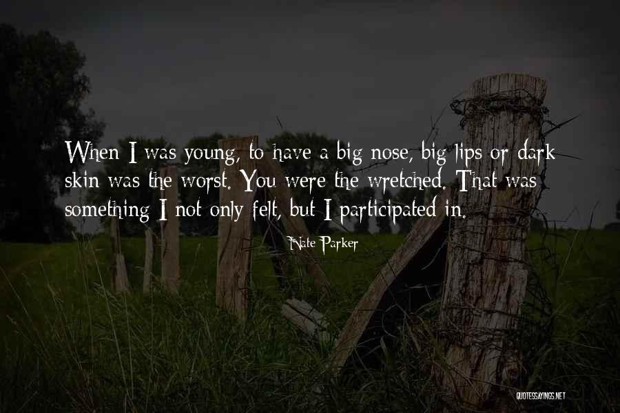 Amarezza In Inglese Quotes By Nate Parker Amarezza In Inglese Quotes By Nate Parker