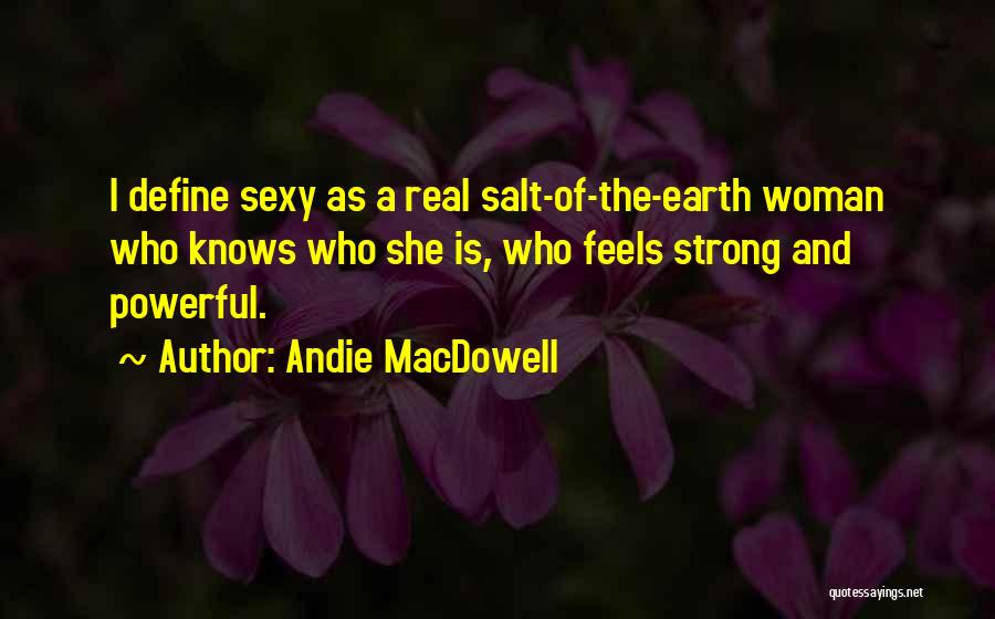 Amarillas In English Quotes By Andie MacDowell