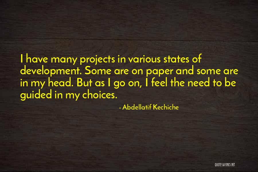 Amarillista Quotes By Abdellatif Kechiche Amarillista Quotes By Abdellatif Kechiche