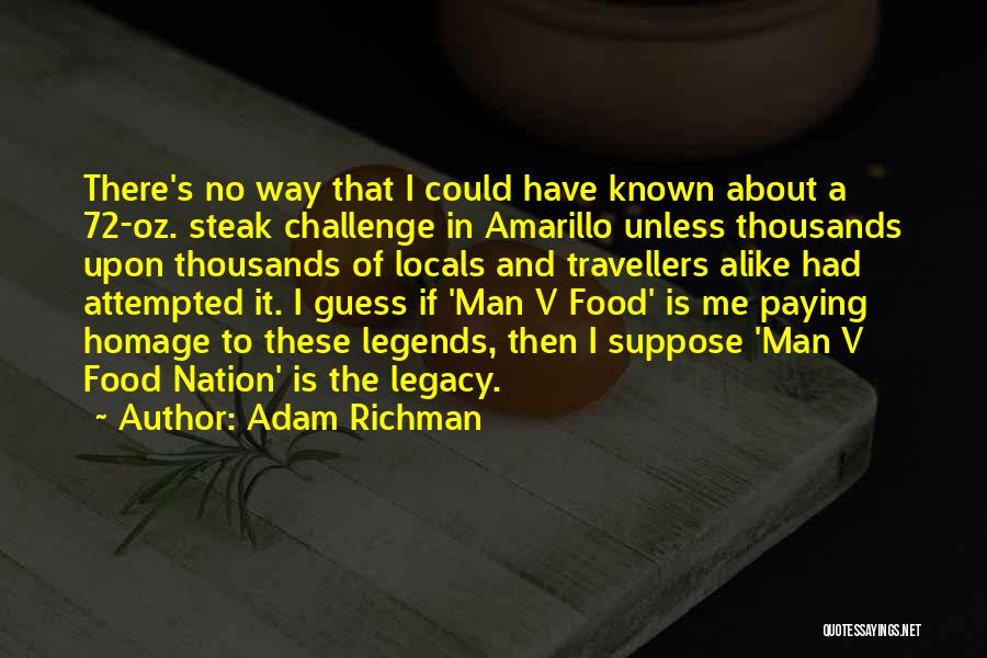 Amarillo Quotes By Adam Richman