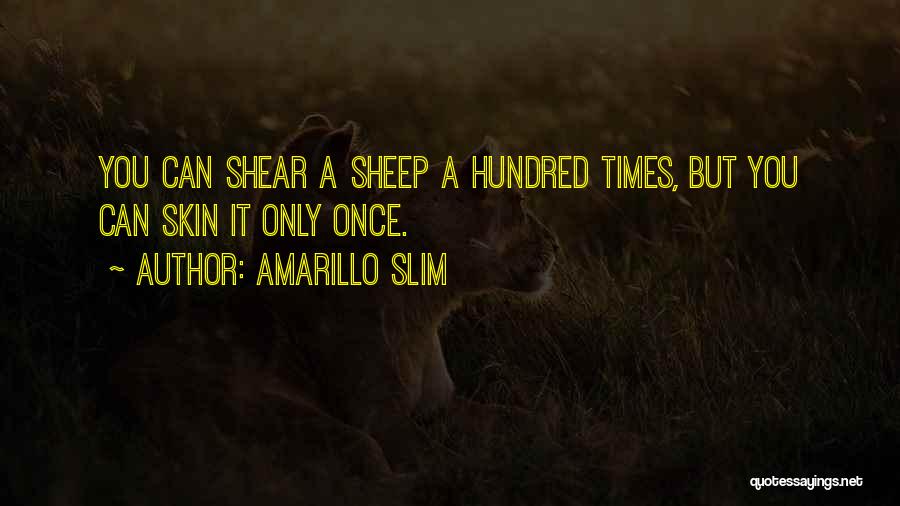 Amarillo Slim Quotes 1047279