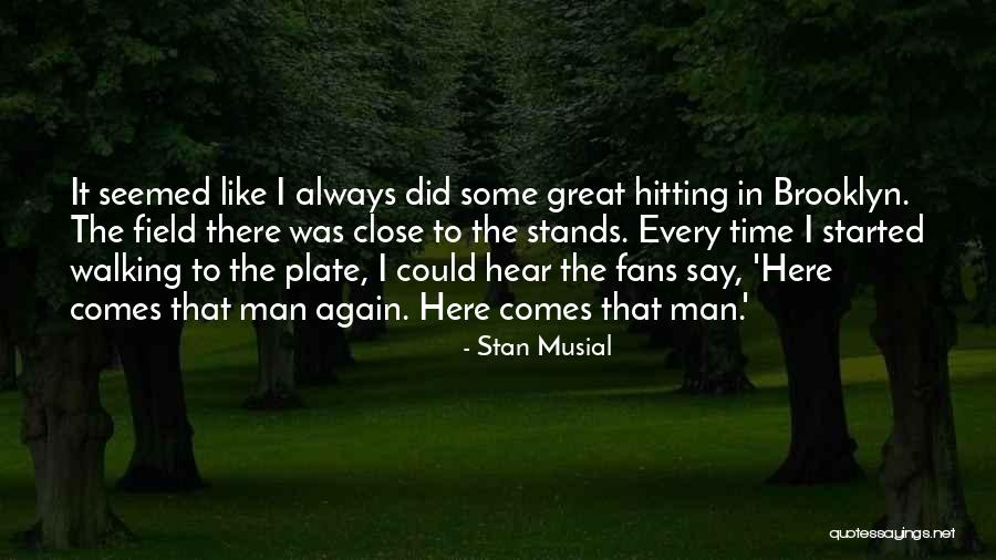 Amarin Newton Quotes By Stan Musial Amarin Newton Quotes By Stan Musial