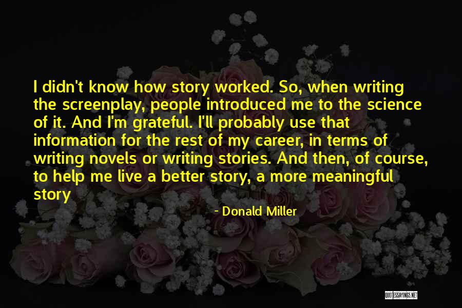 Amarin Wellesley Quotes By Donald Miller Amarin Wellesley Quotes By Donald Miller