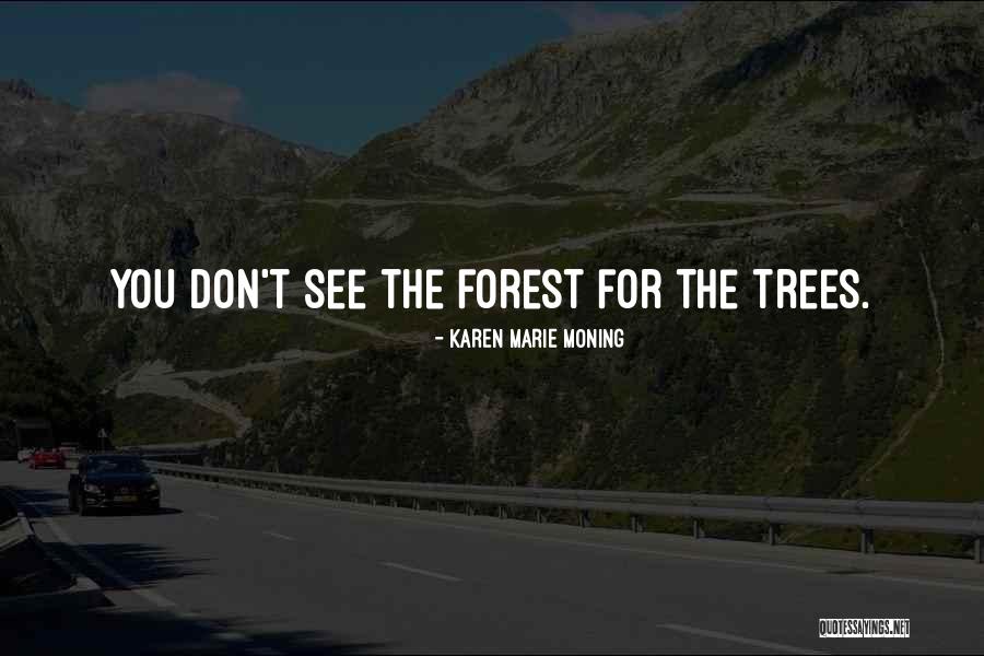 Amarjeet Bhachu Quotes By Karen Marie Moning Amarjeet Bhachu Quotes By Karen Marie Moning