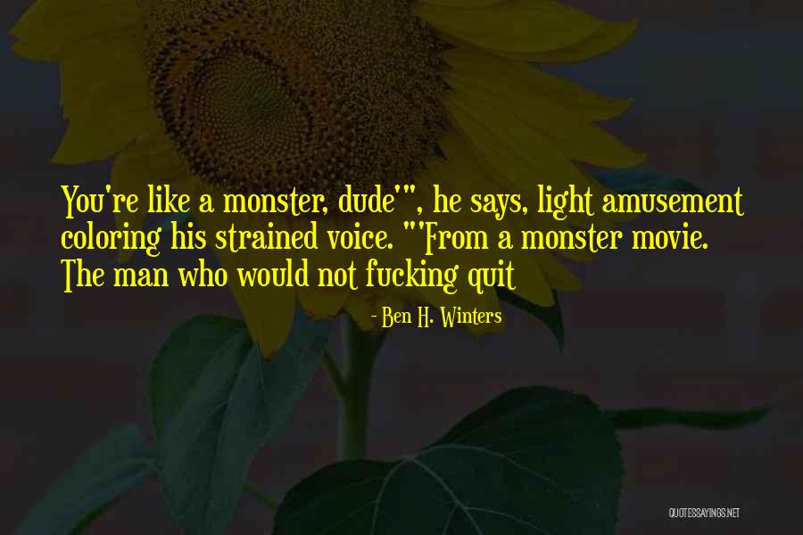 Amarme Cancion Quotes By Ben H. Winters Amarme Cancion Quotes By Ben H. Winters