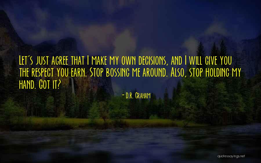 Amarrage Quotes By D.R. Graham Amarrage Quotes By D.R. Graham