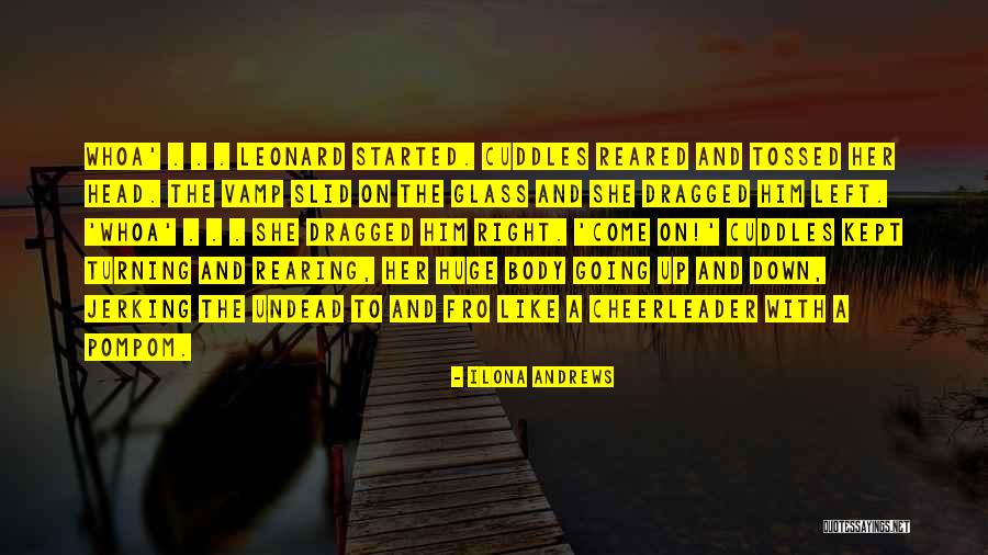 Amarras Alcobendas Quotes By Ilona Andrews Amarras Alcobendas Quotes By Ilona Andrews