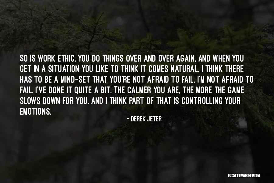 Amarrotados Quotes By Derek Jeter Amarrotados Quotes By Derek Jeter