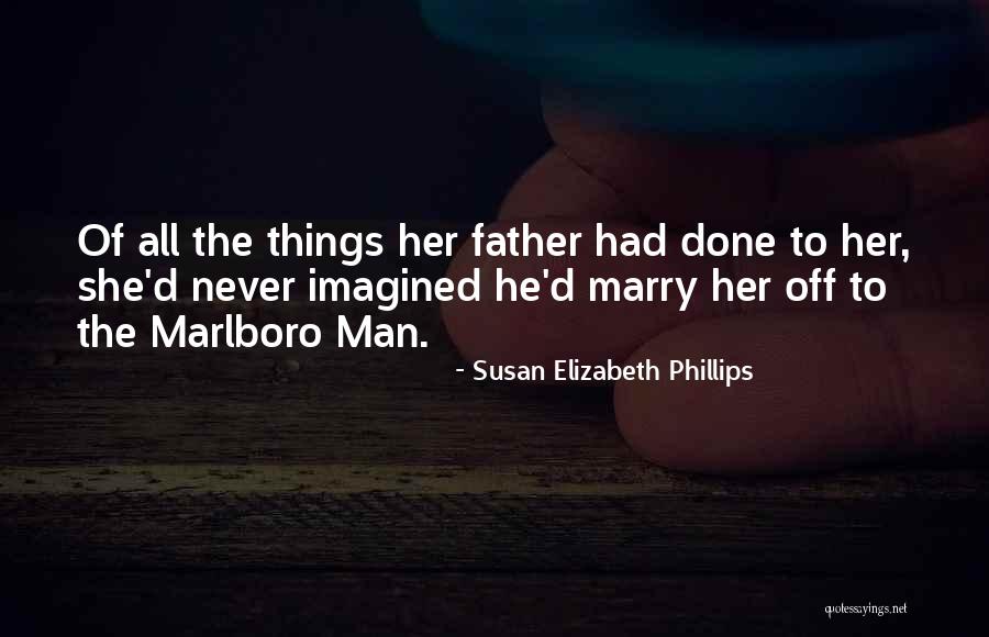Amarrotados Quotes By Susan Elizabeth Phillips Amarrotados Quotes By Susan Elizabeth Phillips