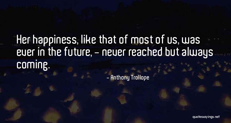 Amartahills Quotes By Anthony Trollope Amartahills Quotes By Anthony Trollope