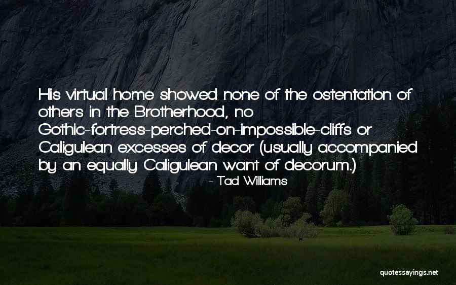 Amartia Quotes By Tad Williams Amartia Quotes By Tad Williams