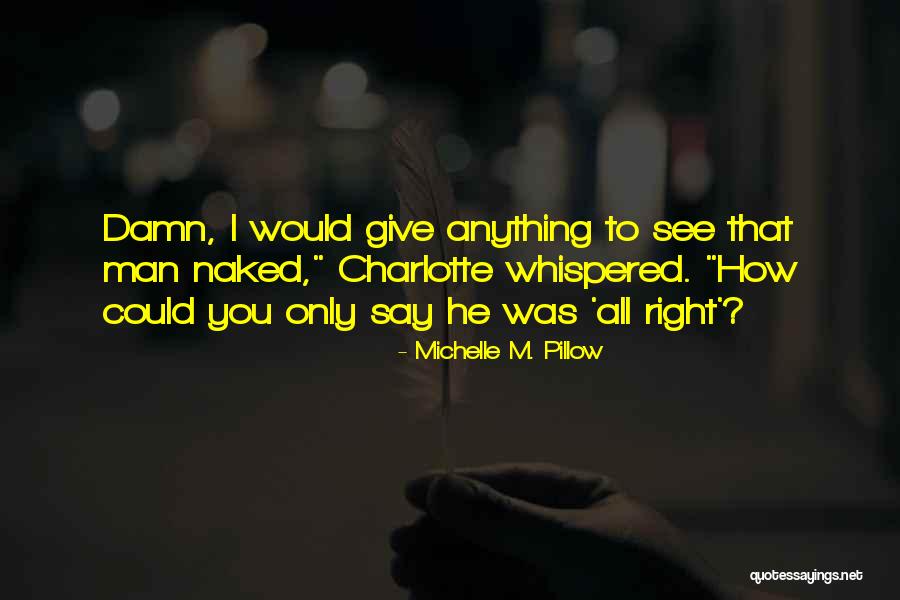 Amaruka Quotes By Michelle M. Pillow Amaruka Quotes By Michelle M. Pillow
