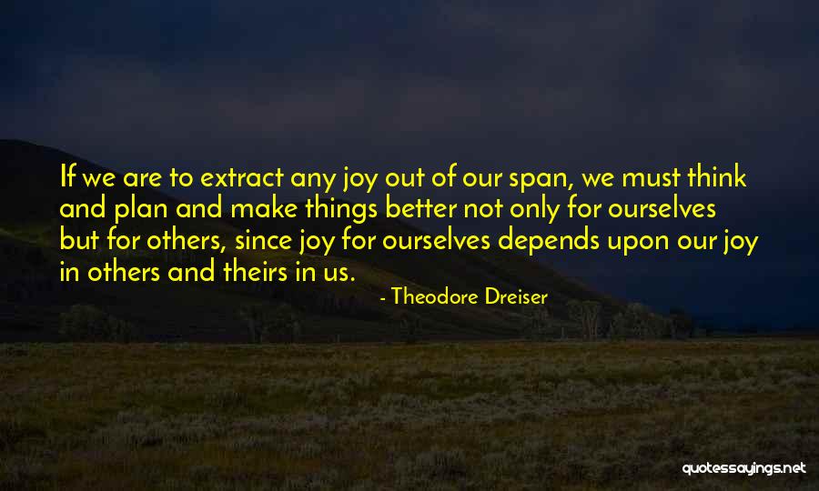 Amaruka Quotes By Theodore Dreiser Amaruka Quotes By Theodore Dreiser