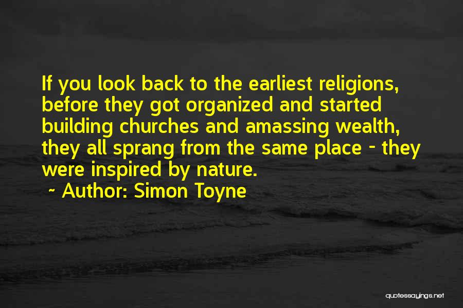 Amassing Wealth Quotes By Simon Toyne