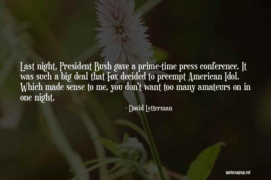 Amateurs Quotes By David Letterman Amateurs Quotes By David Letterman