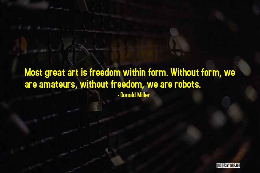 Amateurs Quotes By Donald Miller Amateurs Quotes By Donald Miller
