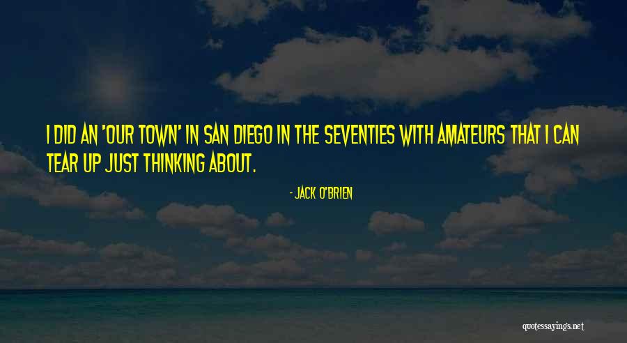 Amateurs Quotes By Jack O'Brien Amateurs Quotes By Jack O'Brien