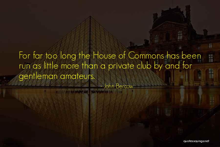 Amateurs Quotes By John Bercow Amateurs Quotes By John Bercow