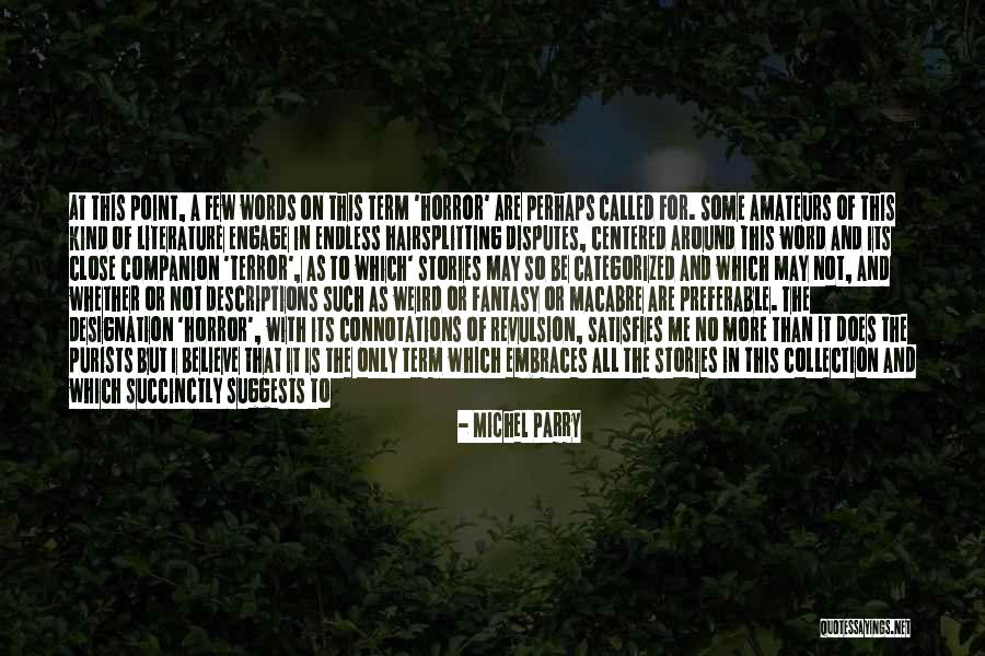 Amateurs Quotes By Michel Parry Amateurs Quotes By Michel Parry