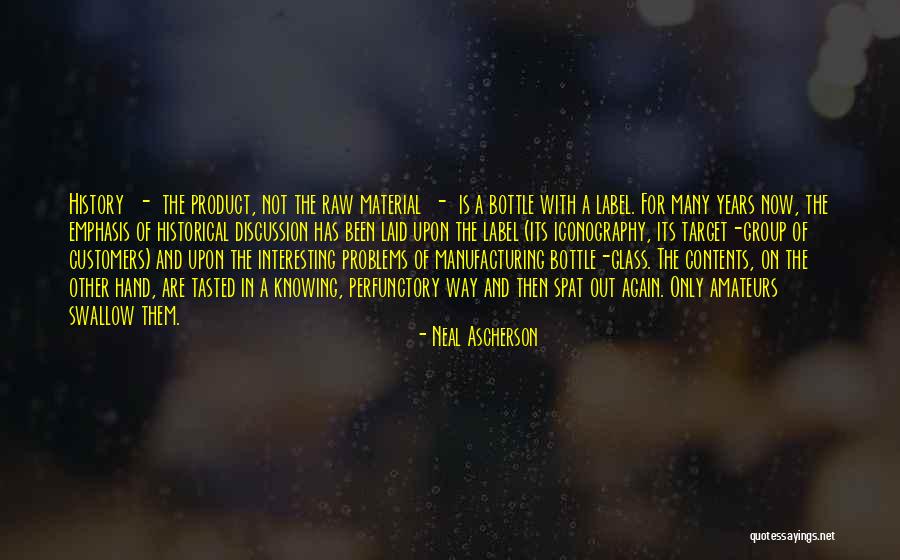 Amateurs Quotes By Neal Ascherson Amateurs Quotes By Neal Ascherson