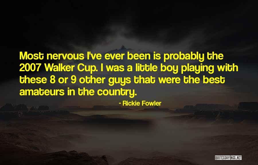 Amateurs Quotes By Rickie Fowler Amateurs Quotes By Rickie Fowler