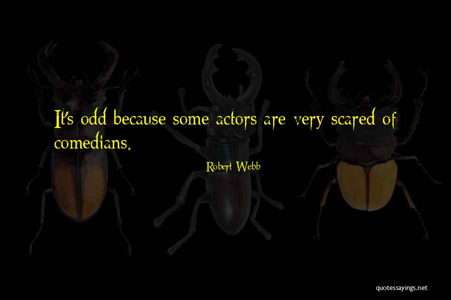 Amaurotes Quotes By Robert Webb Amaurotes Quotes By Robert Webb