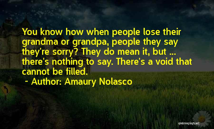 Amaury Nolasco Quotes 1596377