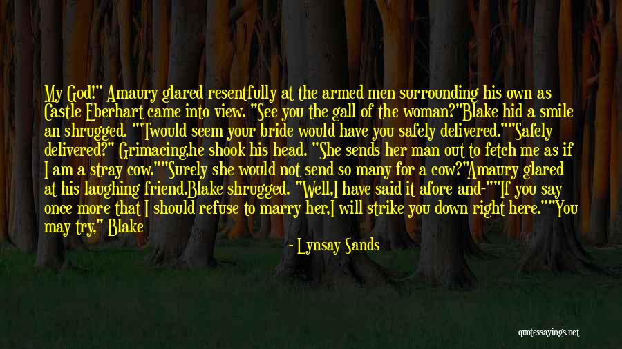 Amaury Quotes By Lynsay Sands Amaury Quotes By Lynsay Sands