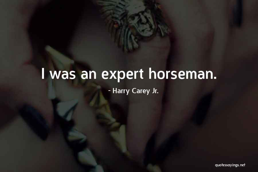 Amaviari Quotes By Harry Carey Jr. Amaviari Quotes By Harry Carey Jr.