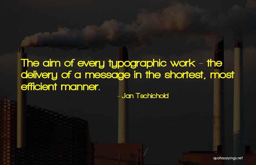 Amavig Quotes By Jan Tschichold Amavig Quotes By Jan Tschichold