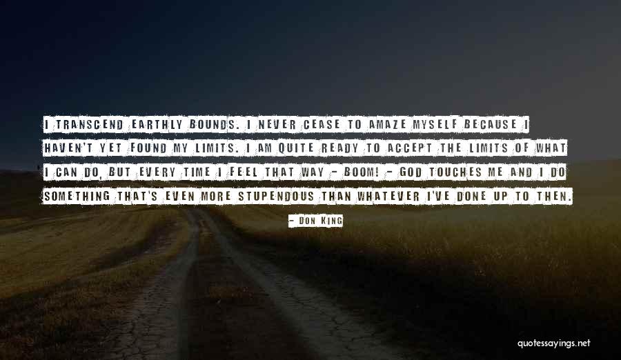 Amaze Myself Quotes By Don King Amaze Myself Quotes By Don King