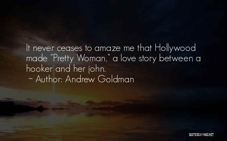 Amaze Quotes By Andrew Goldman