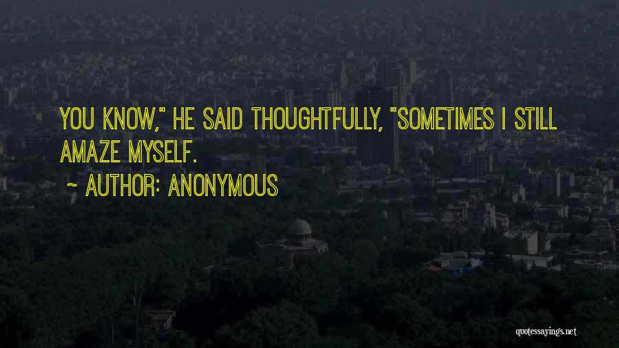 Amaze Quotes By Anonymous