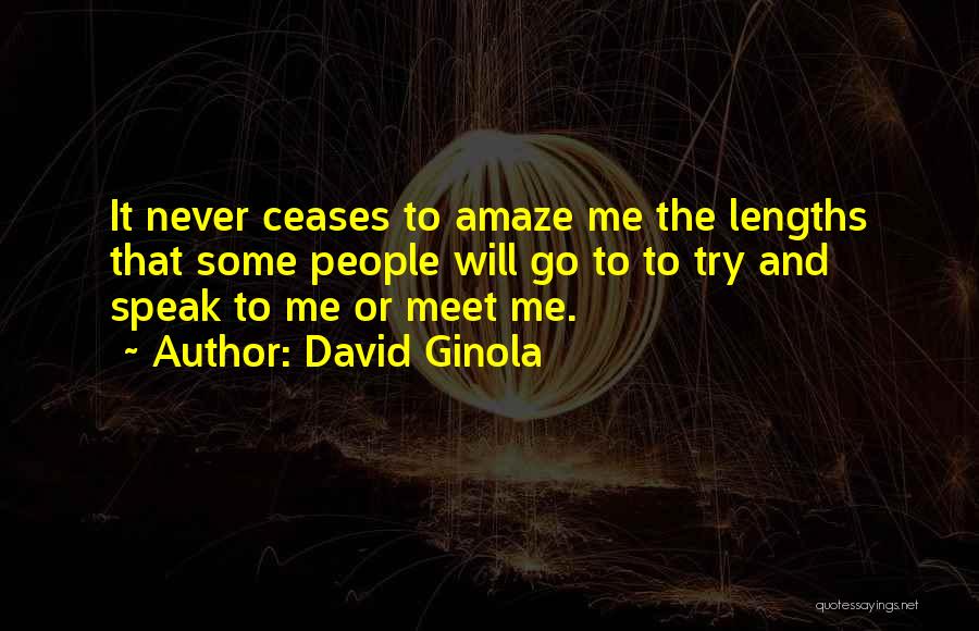 Amaze Quotes By David Ginola