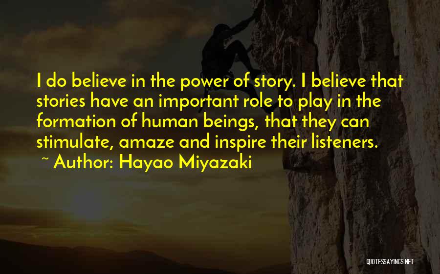 Amaze Quotes By Hayao Miyazaki