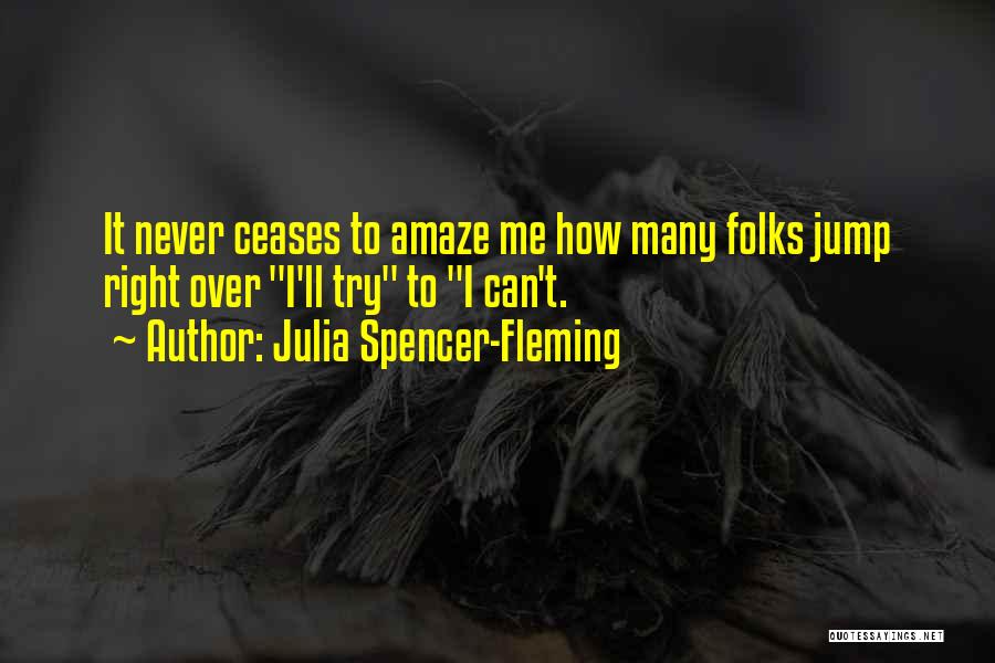 Amaze Quotes By Julia Spencer-Fleming