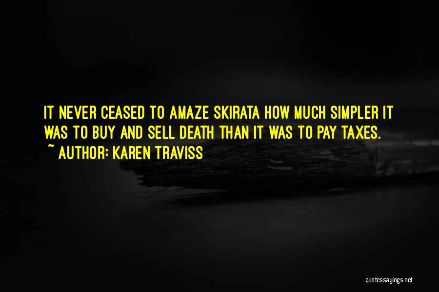 Amaze Quotes By Karen Traviss