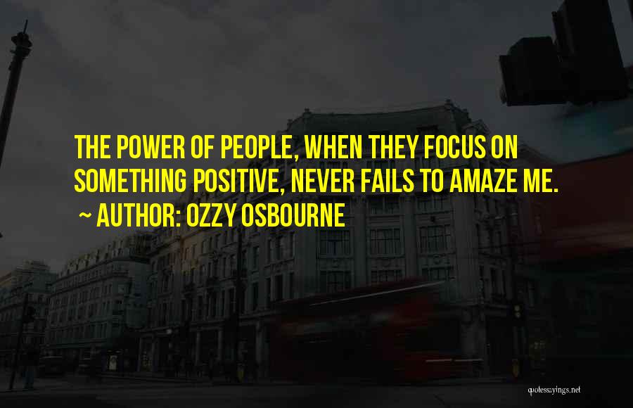 Amaze Quotes By Ozzy Osbourne